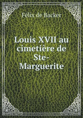 Louis XVII au cimetiere de Ste-Marguerite