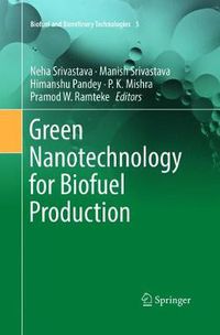 Cover image for Green Nanotechnology for Biofuel Production