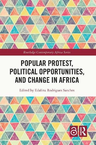 Cover image for Popular Protest, Political Opportunities, and Change in Africa