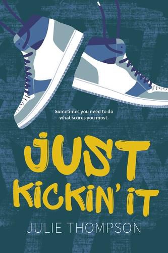 Cover image for Just Kickin' It