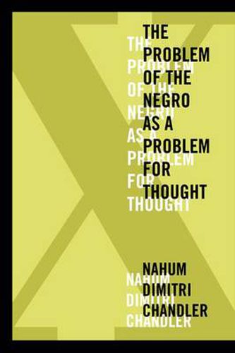 Cover image for X-The Problem of the Negro as a Problem for Thought