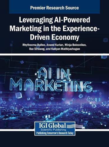 Cover image for Leveraging AI-Powered Marketing in the Experience-Driven Economy