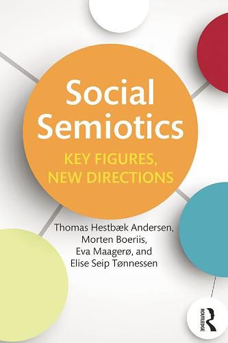 Cover image for Social Semiotics: Key Figures, New Directions