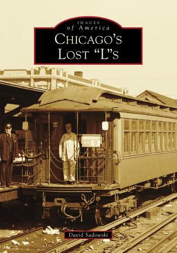 Cover image for Chicago's Lost Ls