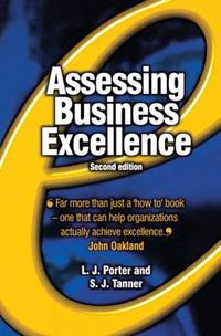 Cover image for Assessing Business Excellence: A Guide to Business Excellence and Self-Assessment