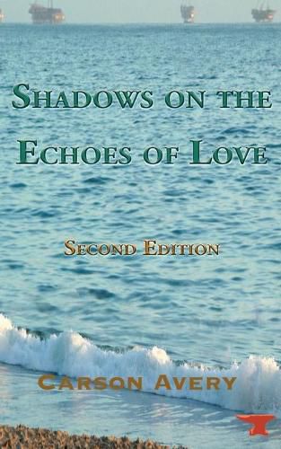 Cover image for Shadows on the Echoes of Love