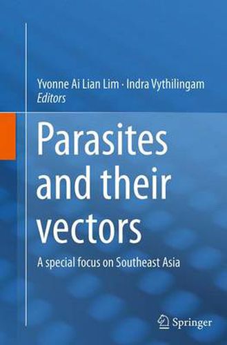 Cover image for Parasites and their vectors: A special focus on Southeast Asia