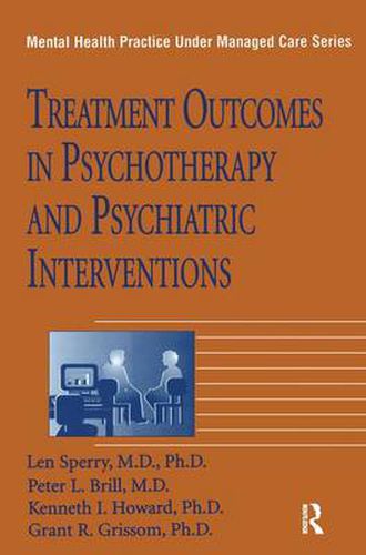 Cover image for Treatment Outcomes In Psychotherapy And Psychiatric Interventions