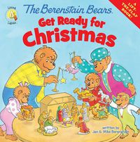 Cover image for The Berenstain Bears Get Ready for Christmas: A Lift-the-Flap Book