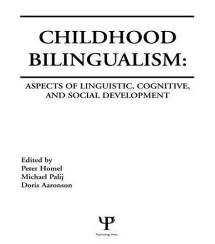 Cover image for Childhood Bilingualism: Aspects of Linguistic, Cognitive, and Social Development