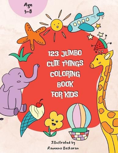 Cover image for 123 Jumbo Cute Things Coloring Book