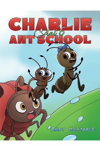 Cover image for Charlie Ant 6: Ant School