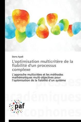 Cover image for L'Optimisation Multicritere de la Fiabilite d'Un Processus Complexe