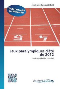 Cover image for Jeux paralympiques d'ete de 2012