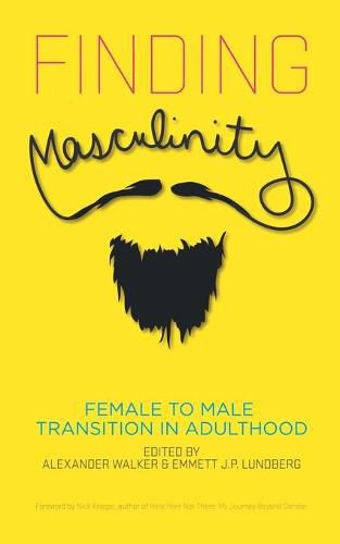 Cover image for Finding Masculinity - Female to Male Transition in Adulthood