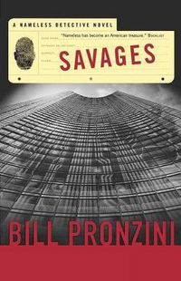 Cover image for Savages: A Nameless Detective Novel