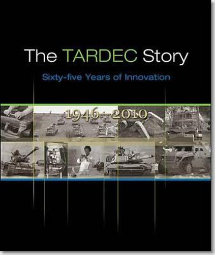 Cover image for Tardec Story: Sixty-Five Years of Innovation, 1946-2010