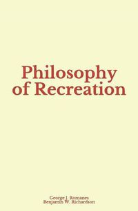 Cover image for Philosophy of Recreation