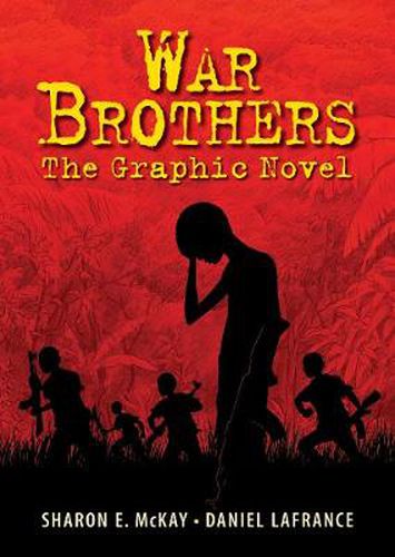 Cover image for War Brothers: The Graphic Novel