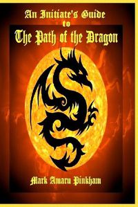 Cover image for An Initiate's Guide to the Path of the Dragon