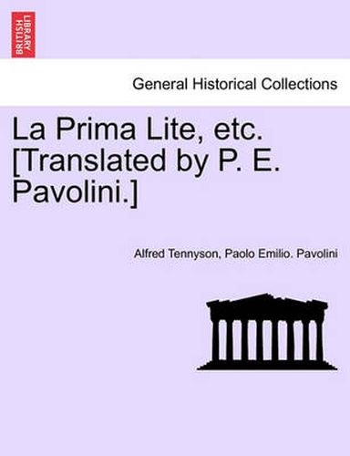 Cover image for La Prima Lite, Etc. [translated by P. E. Pavolini.]