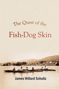 Cover image for The Quest of the Fish-Dog Skin