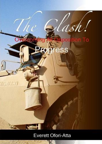 Cover image for The Clash! Overcoming All Opposition To Progress