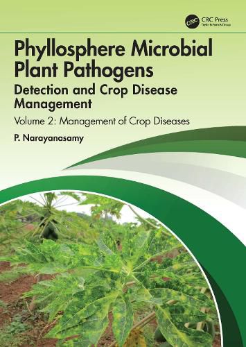 Cover image for Phyllosphere Microbial Plant Pathogens: Detection and Crop Disease Management