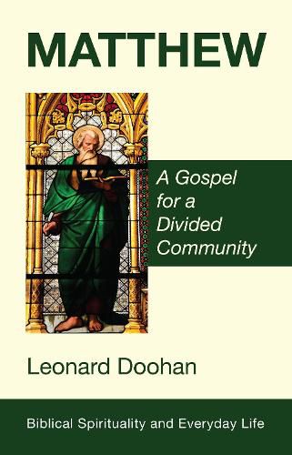 Matthew: A Gospel for a Divided Community