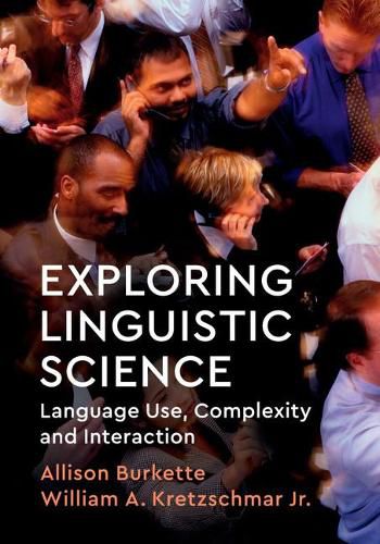 Cover image for Exploring Linguistic Science: Language Use, Complexity, and Interaction