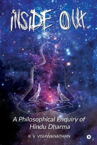 Cover image for Inside Out: A Philosophical Enquiry of Hindu Dharma