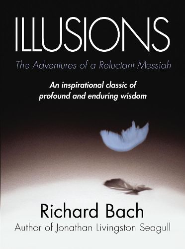 Cover image for Illusions: The Adventures of a Reluctant Messiah