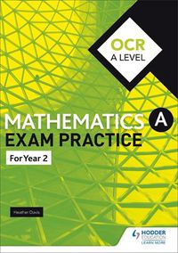 Cover image for OCR A Level (Year 2) Mathematics Exam Practice