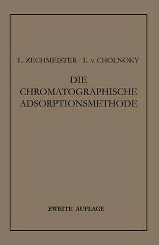 Die Chromatographische Adsorptionsmethode: Grundlagen - Methodik - Anwendungen