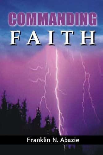 Cover image for Commanding Faith: Faith