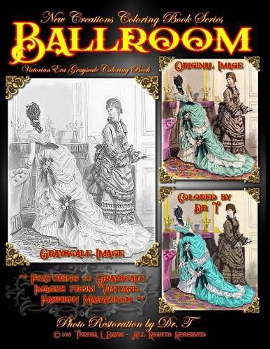 Cover image for New Creations Coloring Book Series: Fashion: Victorian Ballroom