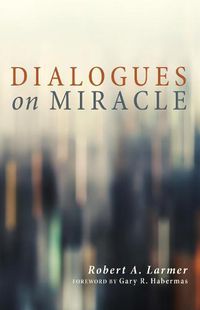 Cover image for Dialogues on Miracle