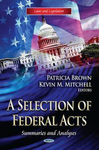 Cover image for Selection of Federal Acts: Summaries & Analyses