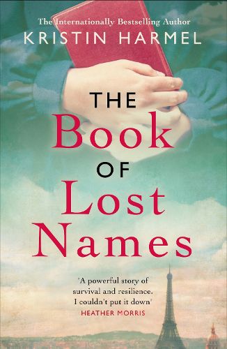 The Book of Lost Names: The novel Heather Morris calls 'a truly beautiful story