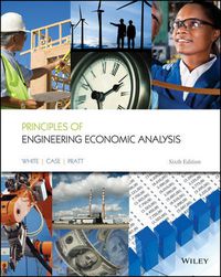Cover image for Principles of Engineering Economic Analysis 6E