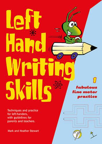 Cover image for Left Hand Writing Skills: Fabulous Fine Motor Practice