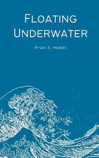 Cover image for Floating Underwater