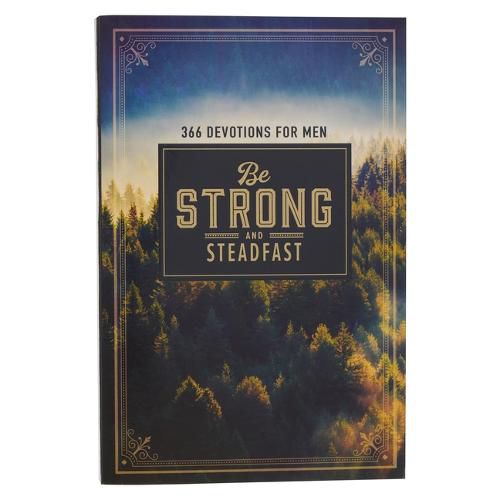 Cover image for Devotional Be Strong & Steadfast Softcover