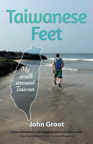 Taiwanese Feet: My walk around Taiwan