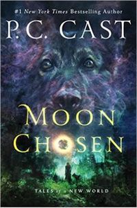Cover image for Moon Chosen: Tales of a New World Book 1