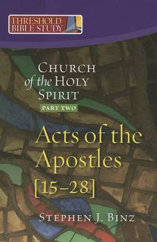 Church of the Holy Spirit: Acts 15-28