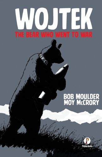 Cover image for Wojtek the Bear Who Went to War