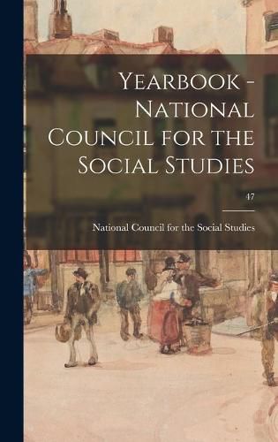 Cover image for Yearbook - National Council for the Social Studies; 47