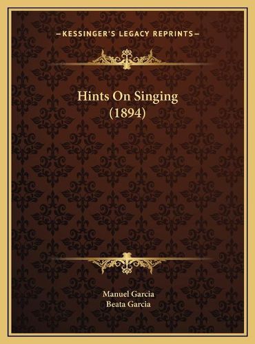 Hints on Singing (1894)