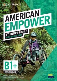 Cover image for American Empower Intermediate/B1+ Student's Book B with Digital Pack